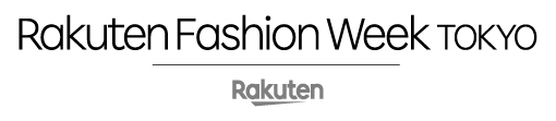 Rakuten Fashion Week TOKYO